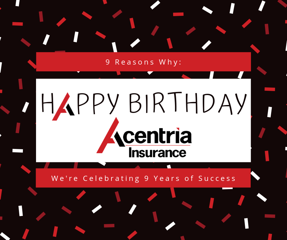 Happy Birthday, Acentria! 9 Reasons Why We’re Celebrating 9 Years of Success!